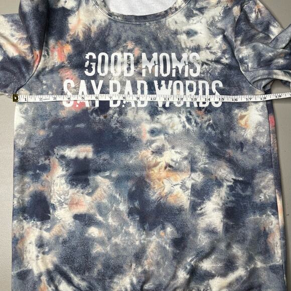 Tie Dye Sweatshirt Good Moms Say Bad Words Print Crewneck Long Sleeve Blue S - Picture 4 of 6